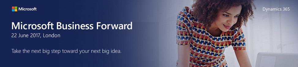 Microsoft Business Forward  | 22 Juin 2017, Londres